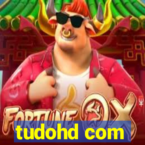 tudohd com